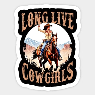 Long Live Howdy Rodeo Western Country Southern Cowgirls Sticker